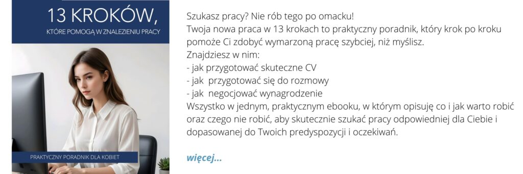 13 kroków, które pomogą w znalezieniu pracy